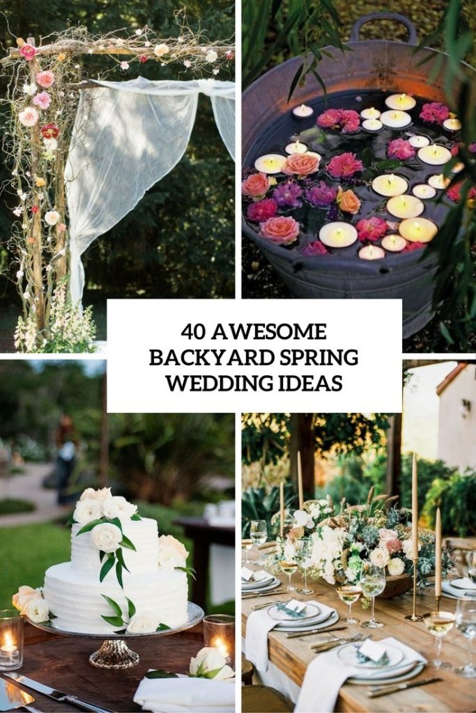 10 Ideas How to Upgrade Casual Backyard Wedding Events - Simphome