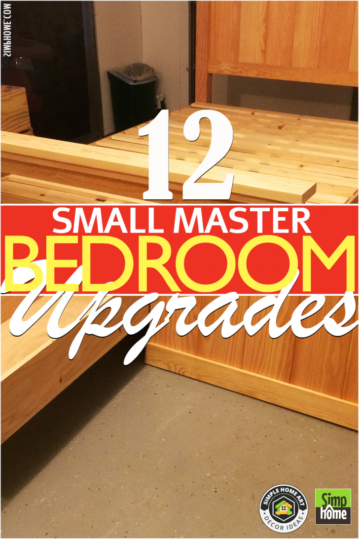 12 Small Master Bedroom Upgrades - Simphome